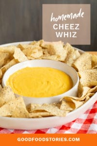 Homemade Cheez Whiz Recipe | Good. Food. Stories.