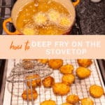how to deep fry on the stovetop
